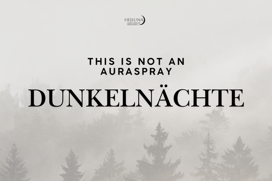 Rauhnächte | Dunkelnächte This is not an Auraspray - Limited Edition